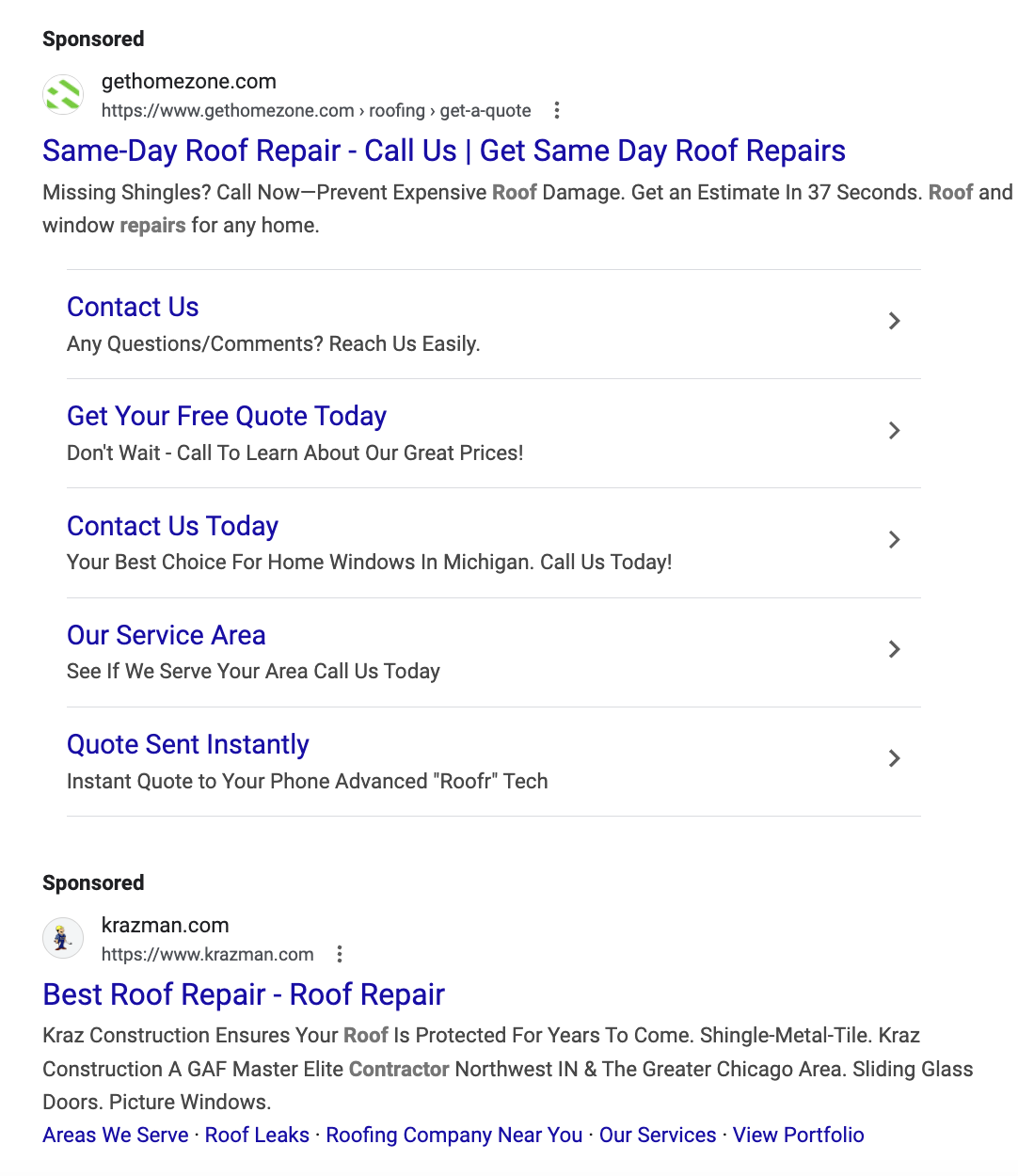 5 Proven Roofing Marketing Strategies Used By $1M+ Contractors 2 Screenshot of google search ads for roofing services, featuring sponsored listings from gethomezone. Com and krazman. Com with headlines like “same-day roof repair” and “best roof repair. ” ad copy emphasizes fast quotes, service areas, and roof protection—demonstrating competitive roofing marketing strategies that leverage urgency, local seo, and conversion-driven ctas.